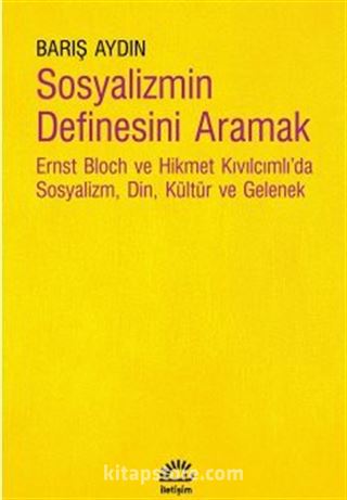 Sosyalizmin Definesini Aramak