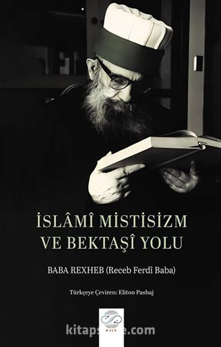 İslamî Mistisizm ve Bektaşî Yolu