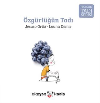 Özgürlüğün Tadı / Hayatın Tadı Serisi