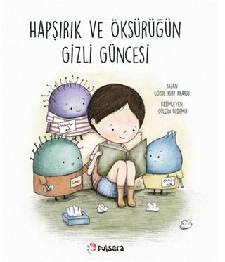 Hapşırık ve Öksürüğün Gizli Güncesi
