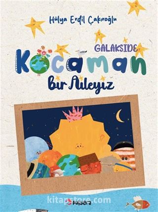 Galakside Kocaman Bir Aileyiz