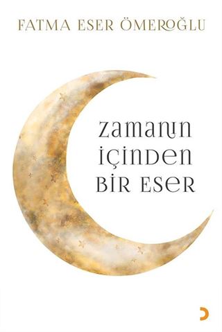 Zamanın İçinden Bir Eser