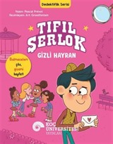 Tıfıl Şerlok / Gizli Hayran Dedektiflik Serisi