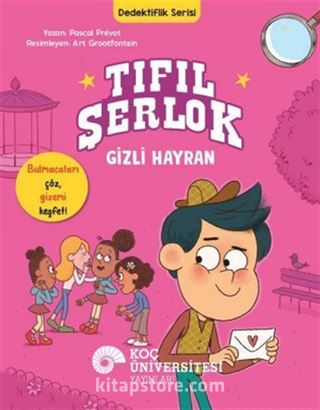 Tıfıl Şerlok / Gizli Hayran Dedektiflik Serisi