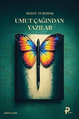 Umut Çağından Yazılar