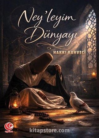 Ney'leyim Dünyayı