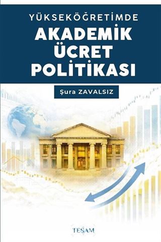 Yükseköğretimde Akademik Ücret Politikası