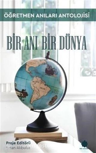 Bir Anı Bir Dünya