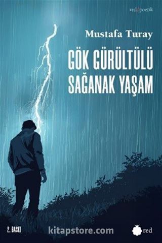 Gök Gürültülü Sağanak Yaşam