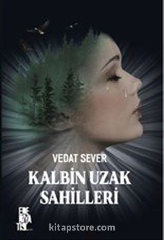 Kalbin Uzak Sahilleri