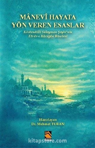 Manevî Hayata Yön Veren Esaslar