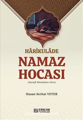Harikulade Namaz Hocası