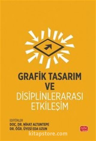 Grafik Tasarım ve Disiplinlerarası Etkileşim