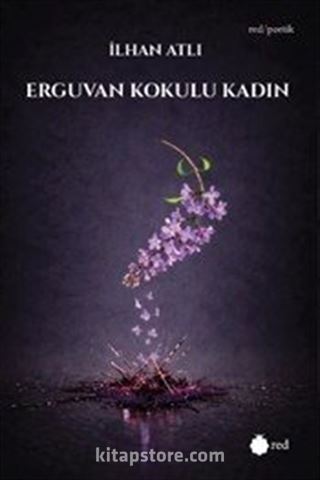 Erguvan Kokulu Kadın