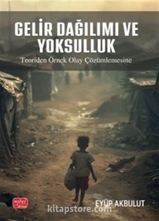 Gelir Dağılımı ve Yoksulluk