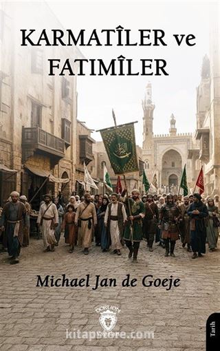 Karmatîler ve Fatımîler