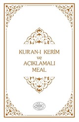 Kısa Açıklamalı Kur'an-ı Kerim Meali Metinli