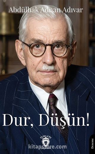 Dur, Düşün!