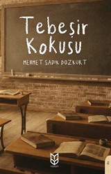 Tebeşir Kokusu