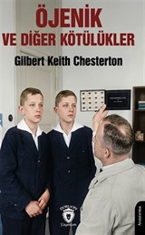 Öjenik ve Diğer Kötülükler