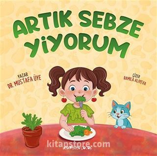 Artık Sebze Yiyorum
