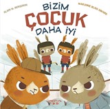 Bizim Çocuk Daha İyi