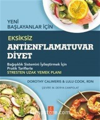 Yeni Başlayanlar İçin Eksiksiz Antienflamatuvar Diyet