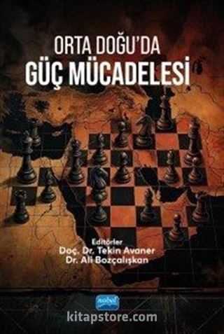 Orta Doğu'da Güç Mücadelesi