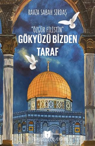 Gökyüzü Bizden Taraf 'Özgür Filistin'