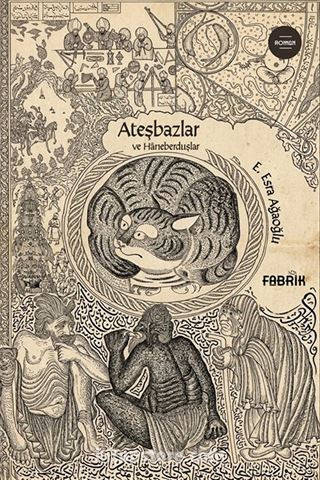 Ateşbazlar ve Haneberduşlar