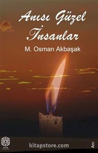 Anısı Güzel İnsanlar