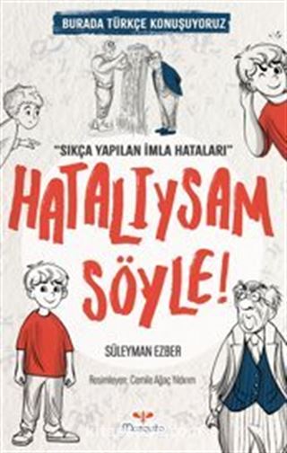 Hatalıysam Söyle / Burada Türkçe Konuşuyoruz