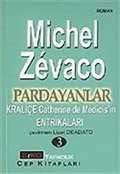 Pardayanlar Baba ve Oğul 3 / Kraliçe Catherine de Medicis'in Entrikaları