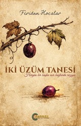 İki Üzüm Tanesi
