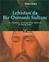 Lehistan'da Bir Osmanlı Sultanı/IV.Mehmed'in Kamaniçe-Hotin Seferleri ve Bir Masraf Defteri