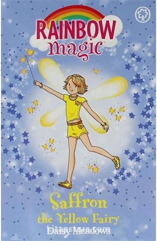 Rainbow Magic: Saffron the Yellow Fairy: The Rainbow Fairies Book 3