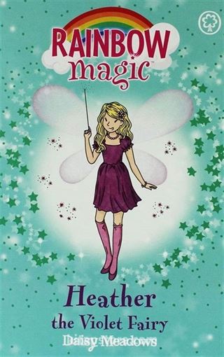 Rainbow Magic: Heather the Violet Fairy: The Rainbow Fairies Book 7