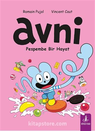 Avni 6 / Pespembe Bir Hayat