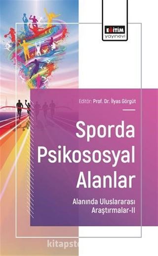 Sporda Psikososyal Alanlar Alanında Uluslararası Araştırmalar-II