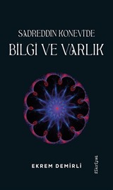 Sadrettin Konevi'de Bilgi ve Varlık