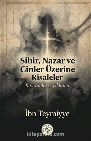 Sihir Nazar ve Cinler Üzerine Risaleler