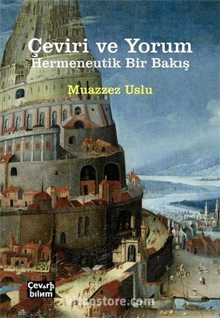 Çeviri ve Yorum Hermeneutik Bir Bakış
