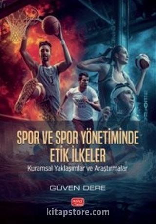 Spor ve Spor Yönetiminde Etik İlkeler