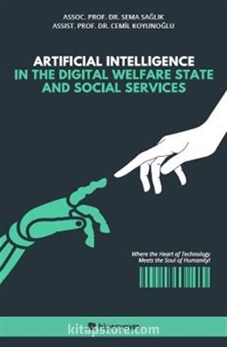 Artificial Intelligence In The Digital Welfare State and Social Services