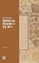 Kırklarelili Baha ve Hurde-İ Eş'ar'ı