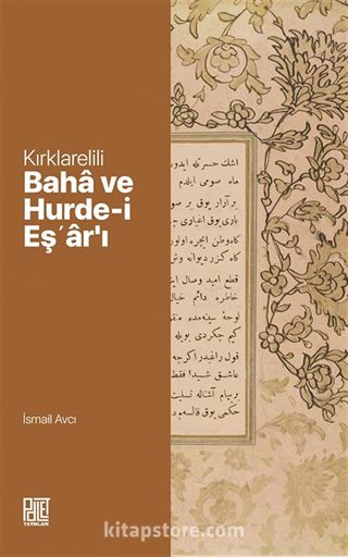 Kırklarelili Baha ve Hurde-İ Eş'ar'ı