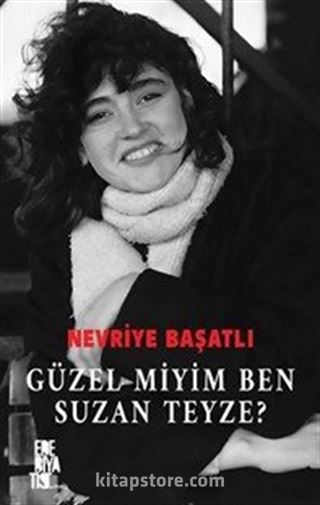 Güzel Miyim Ben Suzan Teyze?