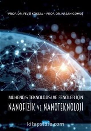Mühendis Teknolojisi ve Fenciler için Nanofizik ve Nanoteknoloji