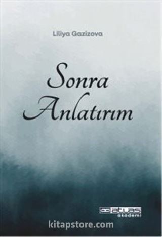 Sonra Anlatırım