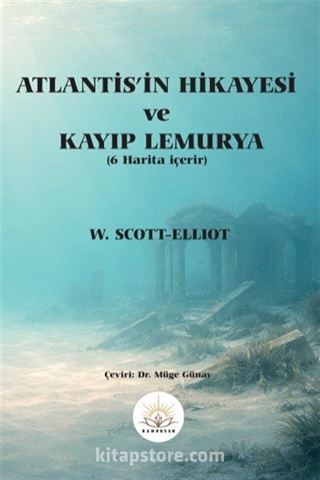 Atlantis'in Hikayesi ve Kayıp Lemurya